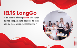 IELTS LangGo ra đời trên nền tảng Tiếng Anh vững chắc của HBR Holdings
